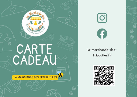CARTE CADEAU - La Marchande des Frip'ouilles